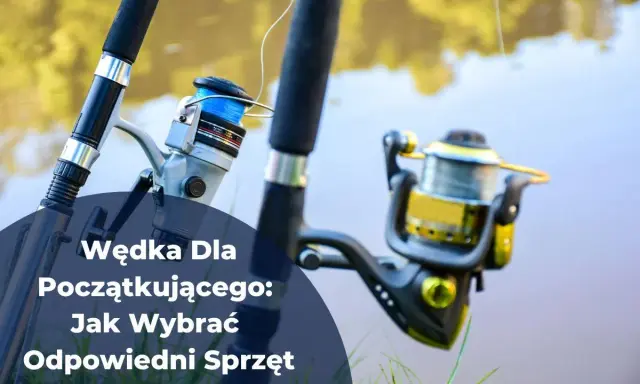 Dwa kołowrotki i wędki, idealne wyposażenie wędkarza na początek przygody z łowieniem ryb.